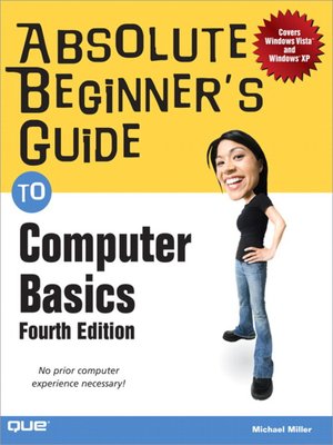 Absolute Beginner's Guide to Computer Basics - ebook
